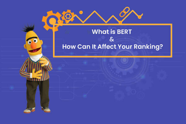 What is BERT and how can it affect your ranking